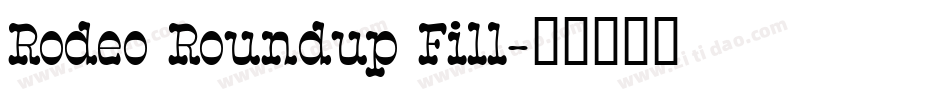 Rodeo Roundup Fill字体转换